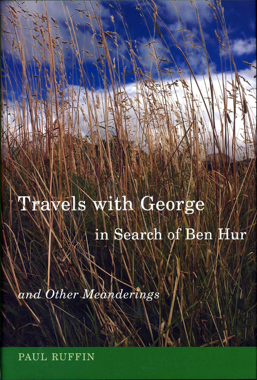 Travels with George in Search of Ben Hur