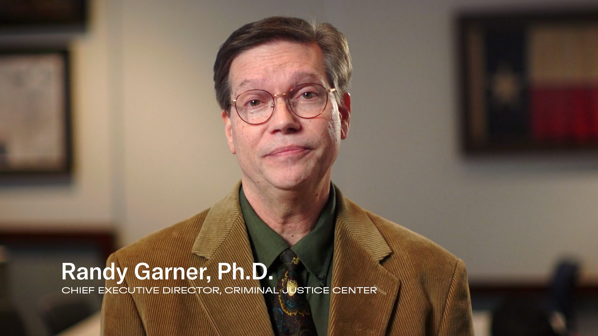 Dr. Randy Garner, Chief Executive Director of the SHSU Criminal Justice Center