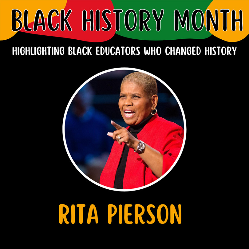 Black History Month: Highlighting Black Educators who Changed History - Rita Pierson