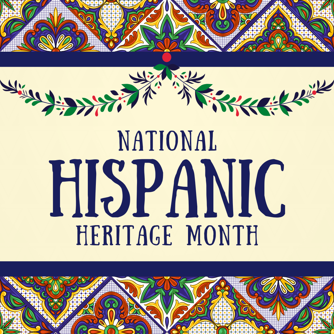 National Hispanic Heritage Month