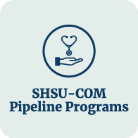 SHSU-COM Pipeline Programs