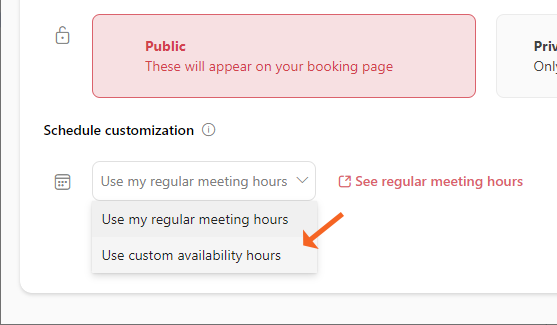 Select Use Custom Availability Hours