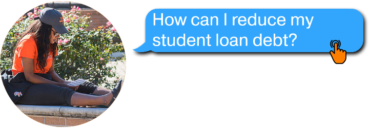 How can I reduce my student loan debt?