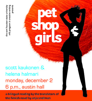 Scott Kaukonen and Helena Halmari have translated from the Finnish Anja Snellman's novel Pet Shop Girls.