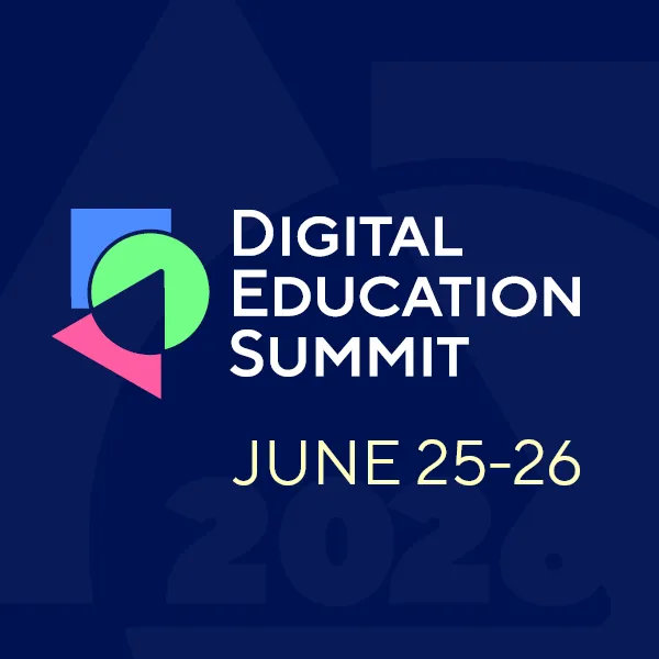 Digital Education Summit event graphic for June 25-26, 2026