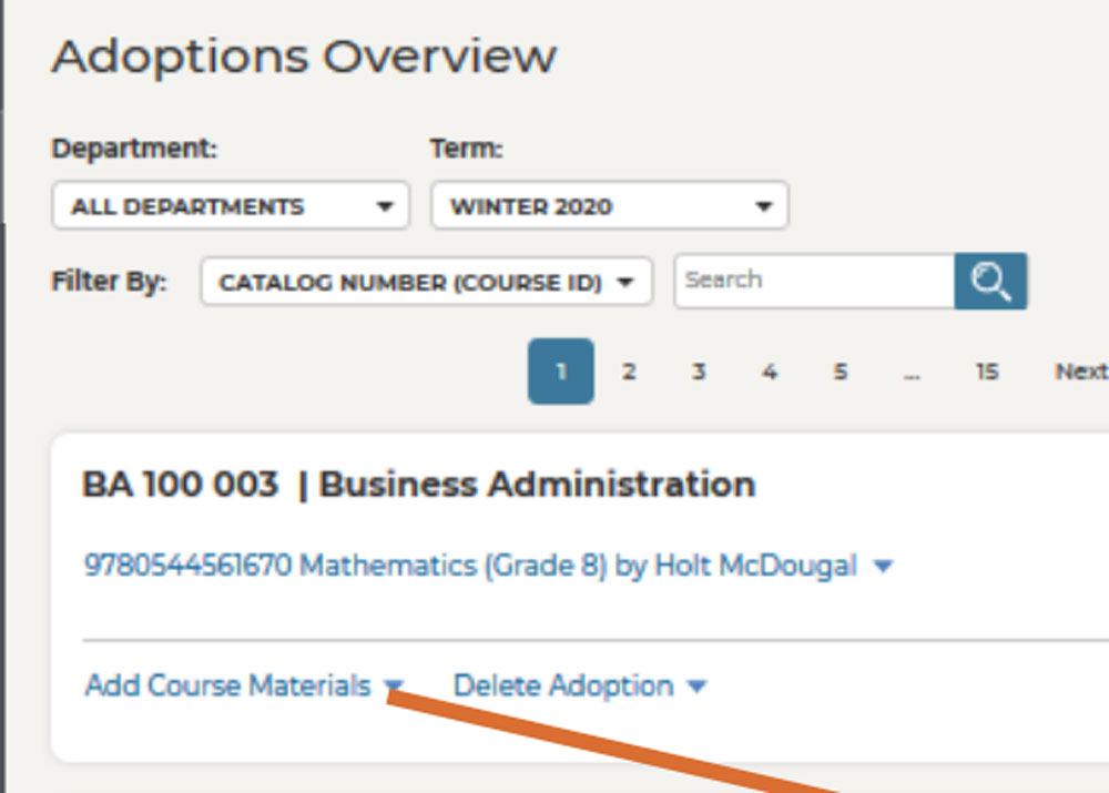 the adoptions overview page with a line pointing to the dropdown menu titled add course materials located in a section titled ba 100 003 business administration
