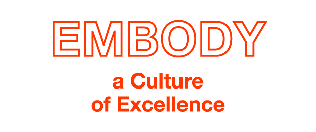 Embody a Culture of Excellence
