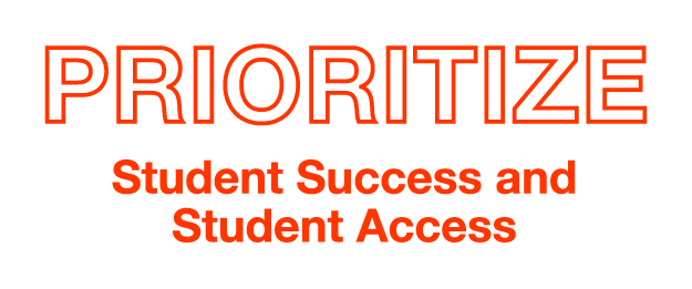 Prioritize Student Success and Student Access